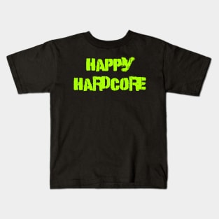 Happy hardcore Kids T-Shirt